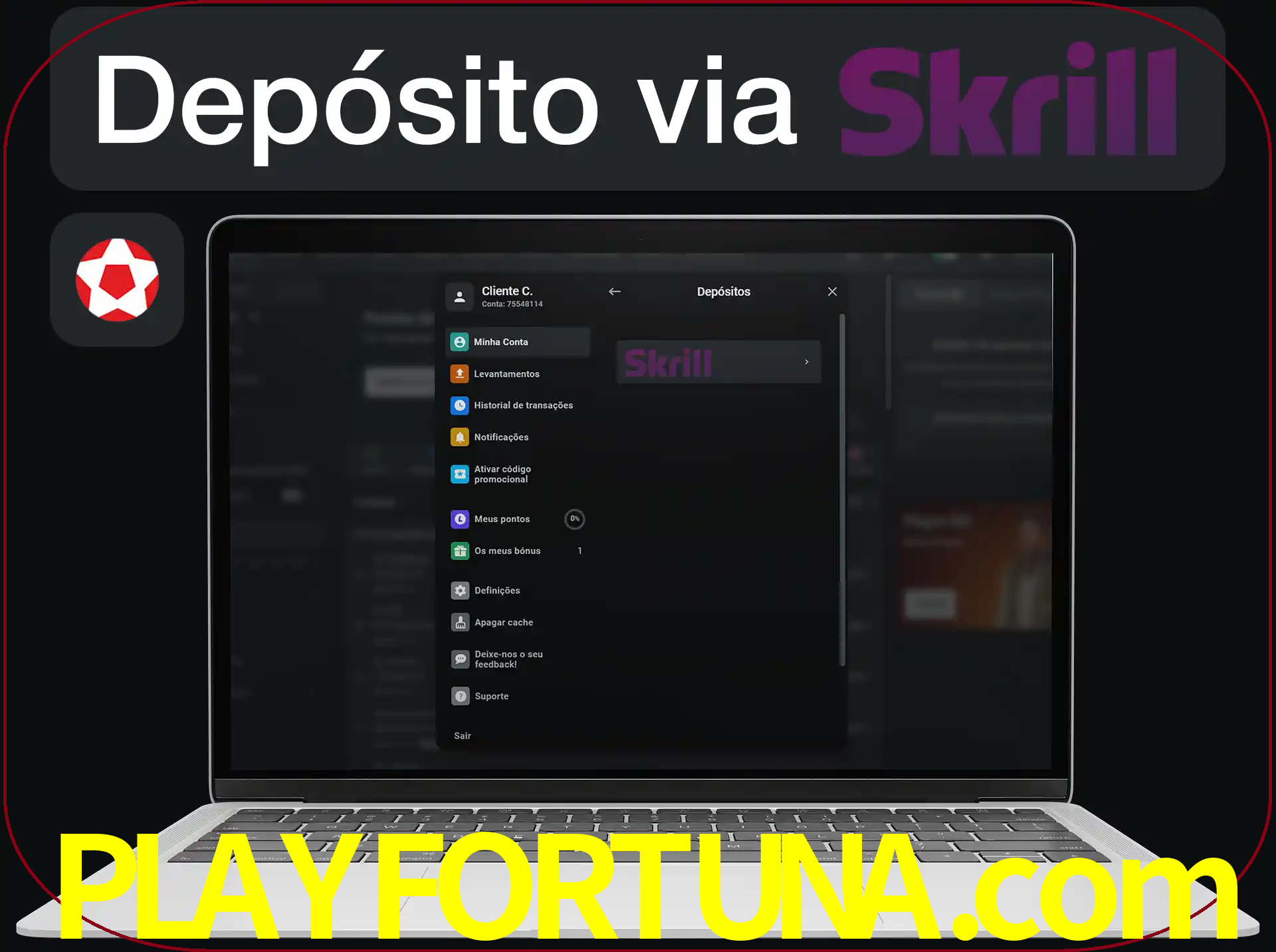 Fazer depósitos com Skrill.